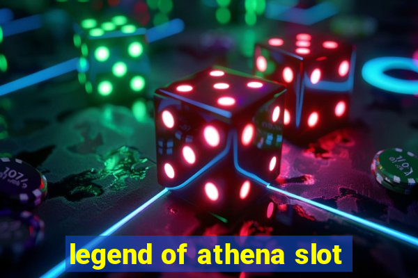 legend of athena slot