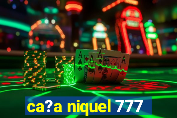 ca?a niquel 777