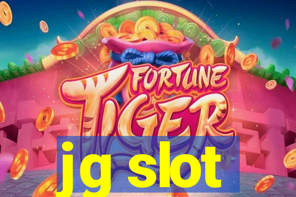 jg slot