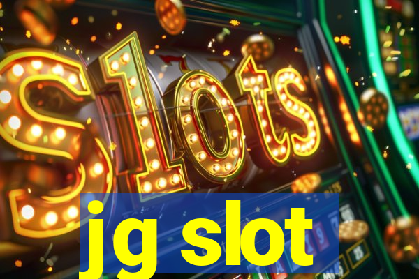 jg slot