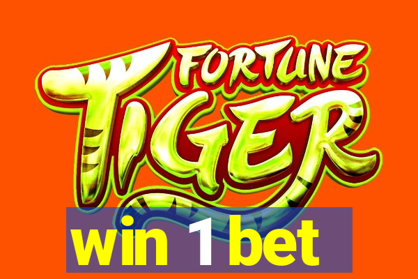 win 1 bet