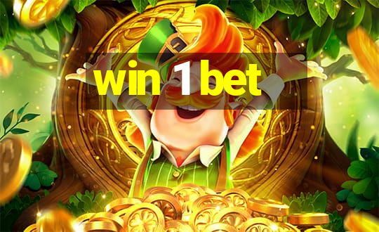 win 1 bet