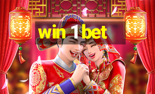 win 1 bet