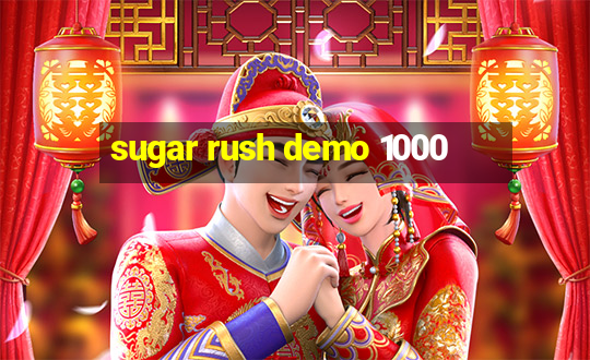 sugar rush demo 1000