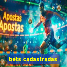 bets cadastradas