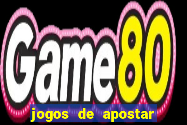 jogos de apostar em times