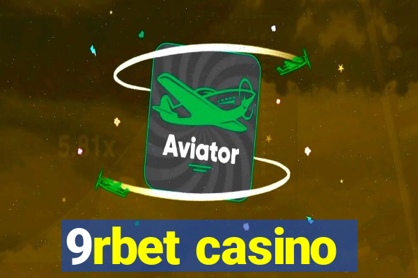 9rbet casino