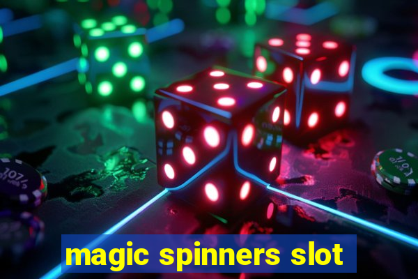 magic spinners slot