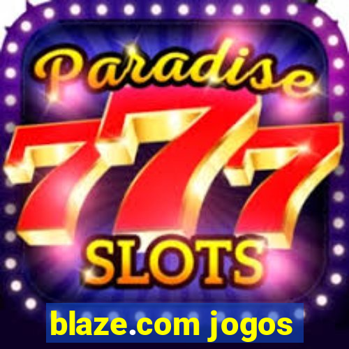 blaze.com jogos