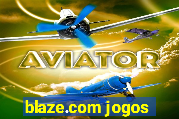 blaze.com jogos