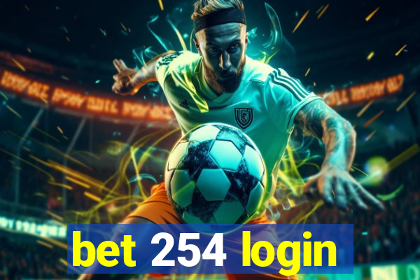 bet 254 login