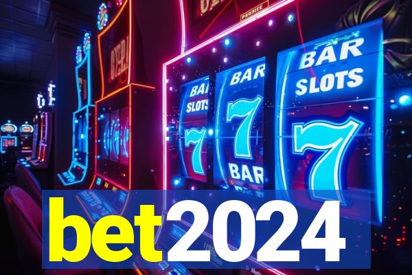 bet2024