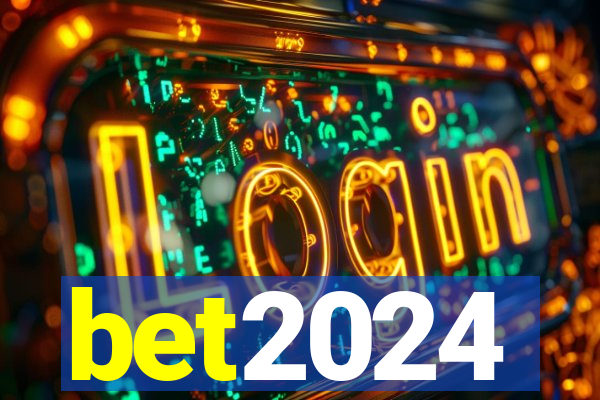 bet2024