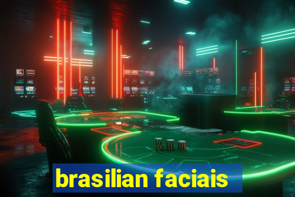 brasilian faciais