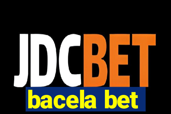 bacela bet