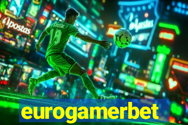 eurogamerbet