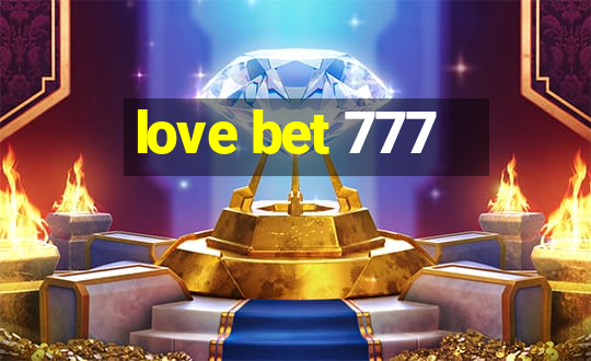 love bet 777