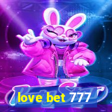 love bet 777