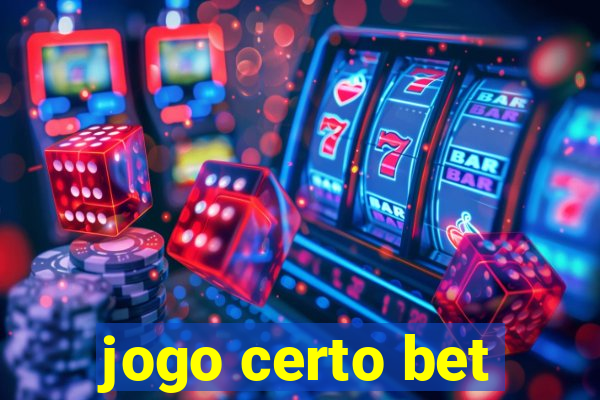 jogo certo bet