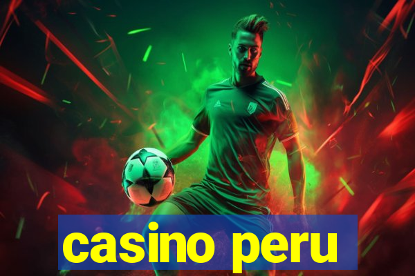 casino peru