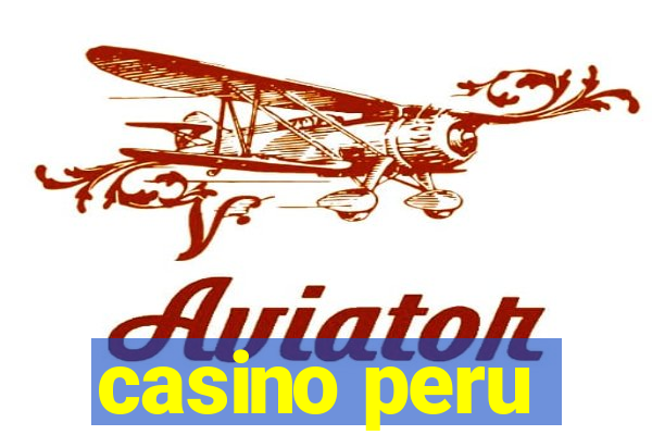 casino peru