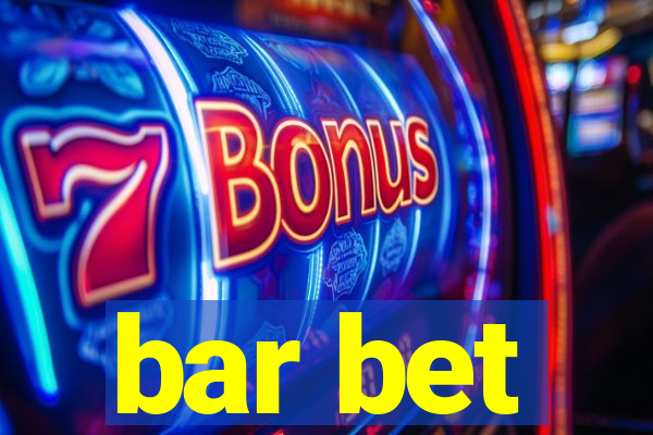 bar bet