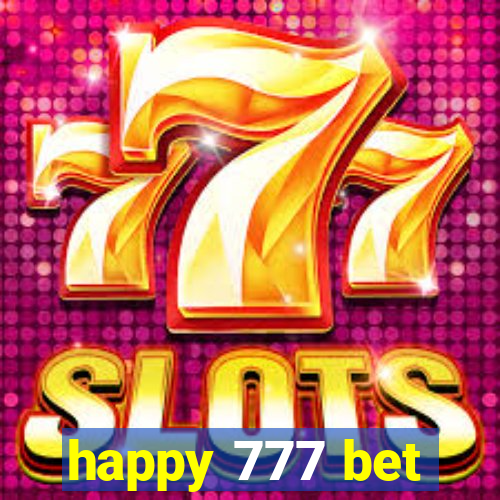 happy 777 bet