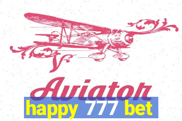 happy 777 bet