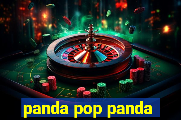 panda pop panda