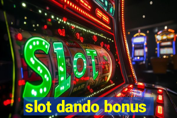 slot dando bonus