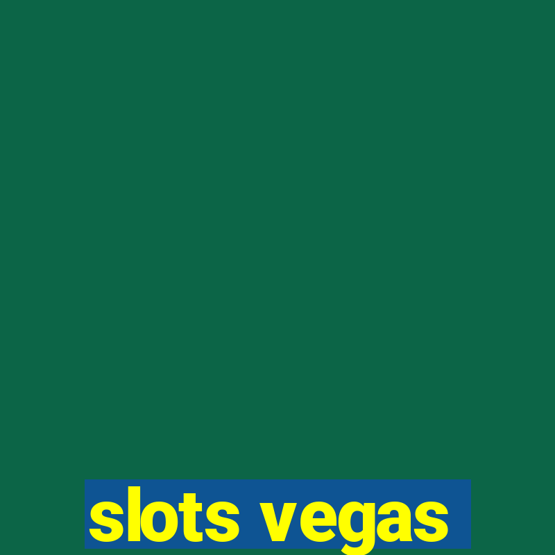 slots vegas