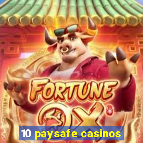 10 paysafe casinos