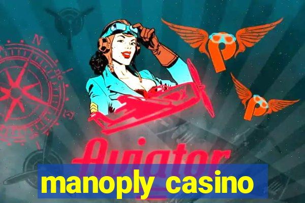 manoply casino