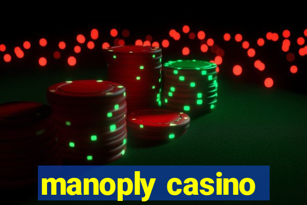 manoply casino