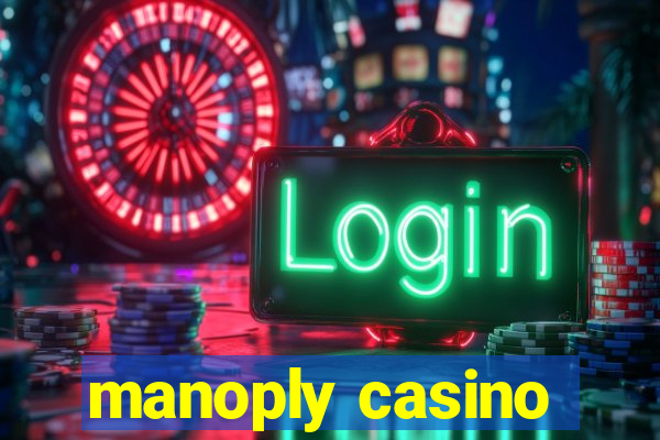 manoply casino