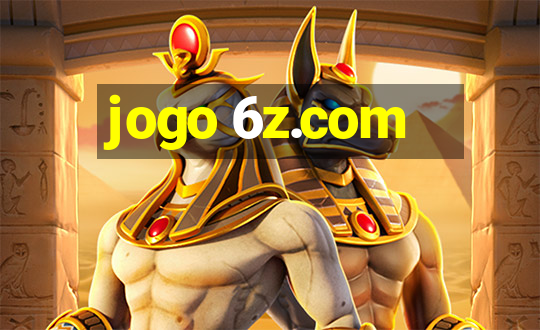 jogo 6z.com