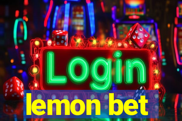 lemon bet