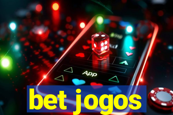 bet jogos