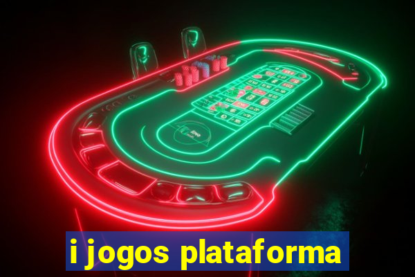 i jogos plataforma