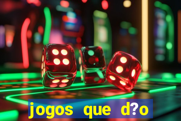 jogos que d?o dinheiro de verdade no pix