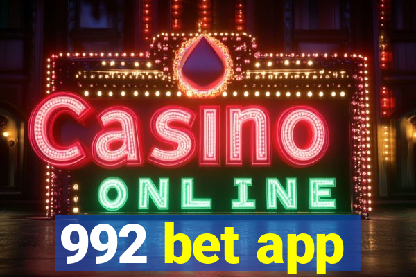 992 bet app