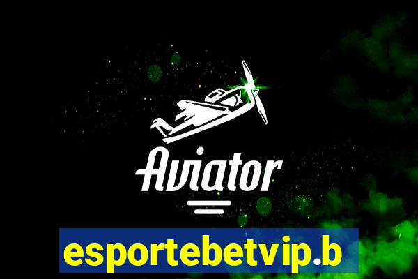 esportebetvip.bet