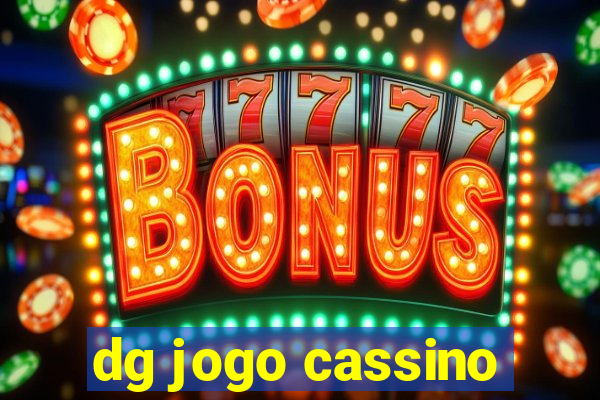 dg jogo cassino