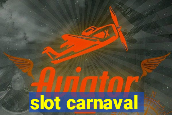 slot carnaval