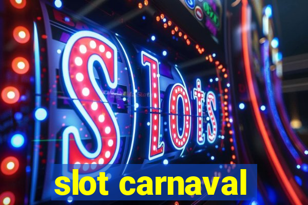 slot carnaval