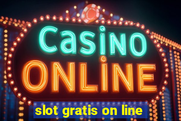 slot gratis on line