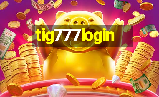 tig777login