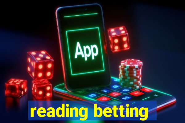 reading betting