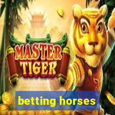 betting horses