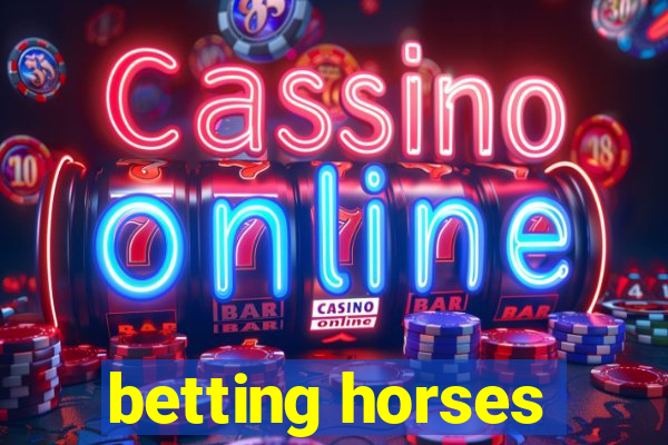 betting horses